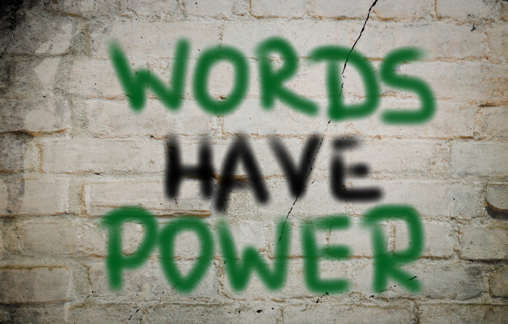 Words Have Power Concept
